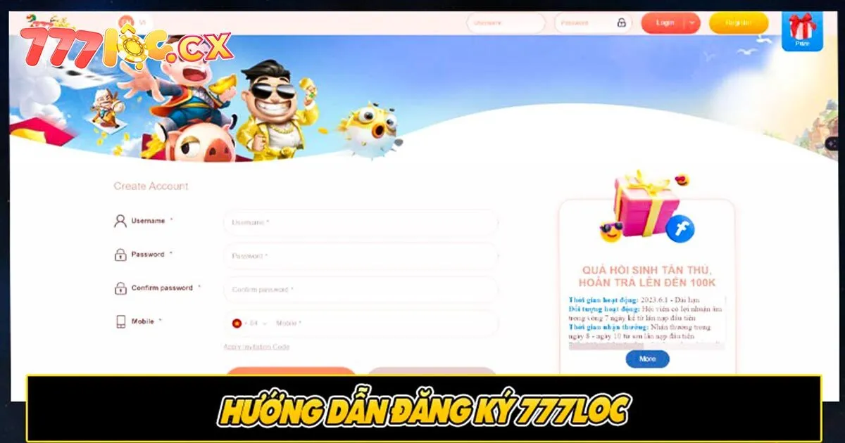 Hướng dẫn đăng ký 777loc cực nhanh và đơn giản
