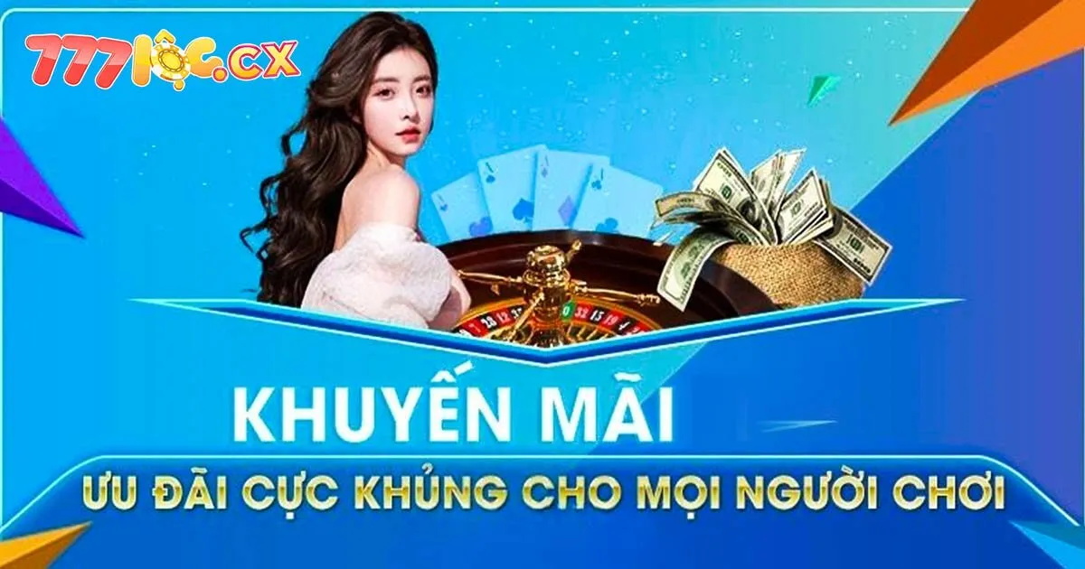 Giới thiệu về khuyến mãi 777loc